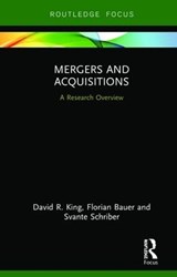 Mergers and Acquisitions - David R. King ; Florian Bauer ; Svante Schriber - 9781138602762