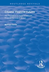 Citizens' Financial Futures - Michael Clarke - 9781138613607