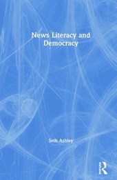 News Literacy and Democracy
