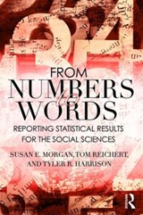 From Numbers to Words - SUSAN (UNIVERSITY OF MIAMI,  USA) Morgan ; Tom (University of Georgia) Reichert ; Tyler R. (University of Miami, USA) Harrison - 9781138638082