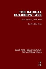 The Radical Soldier's Tale - Carolyn Steedman - 9781138640146