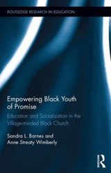 Empowering Black Youth of Promise - Sandra Barnes ; Anne Streaty Wimberly - 9781138640962