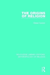 The Origins of Religion - Rafael Karsten - 9781138641778
