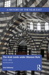 The Arab Lands under Ottoman Rule - Jane Hathaway - 9781138643451