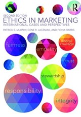 Ethics in Marketing - MURPHY,  Patrick E. (University of Notre Dame, USA) ; Laczniak, Gene R. (Marquette University, USA) ; Harris, Fiona (The Open University, UK) - 9781138648098