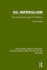 Oil Imperialism - Louis Fischer - 9781138655669