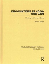 Encounters in Yoga and Zen