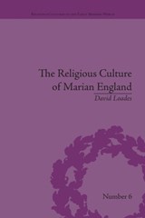 The Religious Culture of Marian England - David Loades - 9781138662957
