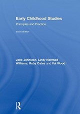 Early Childhood Studies - Jane (University of Queensland) Johnston ; Lindy Nahmad-Williams ; Ruby Oates ; Val Wood - 9781138674400