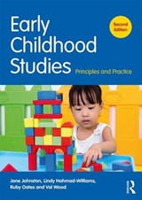 Early Childhood Studies - Jane Johnston ; Lindy Nahmad-Williams ; Ruby Oates ; Val Wood - 9781138674417