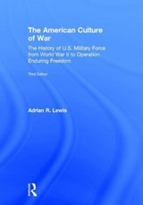 The American Culture of War - Adrian R. Lewis - 9781138684256