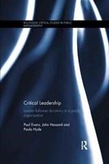 Critical Leadership - PAUL EVANS ; JOHN (UNIVERSITY OF MANCHESTER,  UK) Hassard ; Paula Hyde - 9781138700062