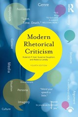 Modern Rhetorical Criticism - Roderick P (University of Texas at Austin Hart ; Suzanne M. (Southern Illinois University Daughton ; Rebecca Lavally - 9781138702493