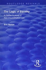 The Logic of Equality - Eric Heinze - 9781138715530