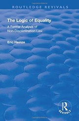 The Logic of Equality - Eric Heinze - 9781138715554