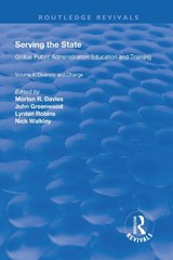 Serving the State - Morton R. Davies ; John Greenwood ; Nicholas Walkley - 9781138716865