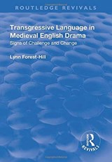 Transgressive Language in Medieval English Drama - Lynn Forest-Hill - 9781138718692
