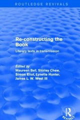 Re-Constructing the Book - Maureen Bell ; Shirley Chew ; Simon Eliot - 9781138725003