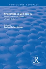 Challenges to Democracy - RAPHAEL (UNIVERSITY OF HAIFA,  Israel) Cohen-Almagor - 9781138726550