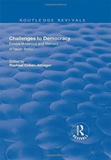 Challenges to Democracy - RAPHAEL (UNIVERSITY OF HAIFA,  Israel) Cohen-Almagor - 9781138726611