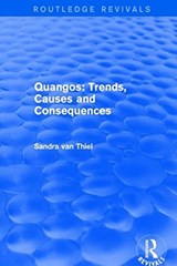 Quangos: Trends, Causes and Consequences - Sandra van Thiel - 9781138728721