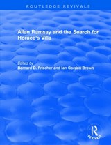 Allan Ramsay and the Search for Horace's Villa - Ian Gordon Brown - 9781138733244