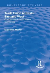 Trade Union Activists, East and West