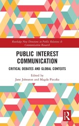 Public Interest Communication - Jane (University of Queensland) Johnston ; Magda Pieczka - 9781138737112