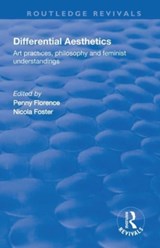 Differential Aesthetics - PENNY (THE SLADE SCHOOL OF FINE ART,  University College London, UK) Florence ; Nicola Foster - 9781138741645
