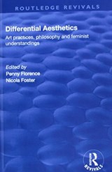 Differential Aesthetics - PENNY (THE SLADE SCHOOL OF FINE ART,  University College London, UK) Florence ; Nicola Foster - 9781138741669