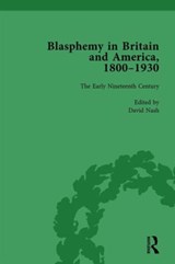 Blasphemy in Britain and America, 1800-1930, Volume 2 - DAVID (OXFORD BROOKES UNIVERSITY,  UK) Nash - 9781138750470