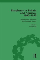 Blasphemy in Britain and America, 1800-1930, Volume 4 - DAVID (OXFORD BROOKES UNIVERSITY,  UK) Nash - 9781138750494