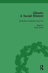 Ghosts: A Social History, vol 5 - Owen Davies - 9781138753914