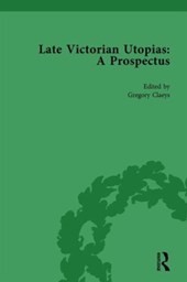 Late Victorian Utopias: A Prospectus, Volume 4