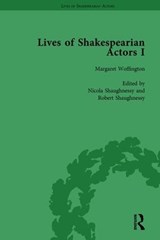 Lives of Shakespearian Actors, Part I, Volume 3 - Gail Marshall ; Tetsuo Kishi ; Michael Caines ; Paul Goring ; Nicola Shaughnessy - 9781138754324