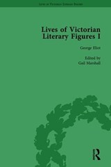 Lives of Victorian Literary Figures, Part I, Volume 1 - Ralph Pite ; Gail Marshall ; Corinna Russell - 9781138754546