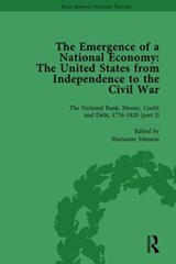 The Emergence of a National Economy Vol 3 - WILLIAM J BARBER ; MARIANNE JOHNSON ; MALCOLM (UNIVERSITY OF VICTORIA,  Canada) Rutherford - 9781138759541