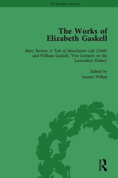 The Works of Elizabeth Gaskell, Part I Vol 5, JOANNE SHATTOCK ; ANGUS EASSON ; JOSIE BILLINGTON ; DEIRDRE D'ALBERTIS ; LINDA K HUGHES ; ELISABETH (UNIVERSITY OF LIMERICK,  Ireland) Jay ; Charlotte Mitchell ; Linda H Peterson ; Marion Shaw ; Alan Shelston - Gebonden - 9781138764026