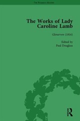 The Works of Lady Caroline Lamb Vol 1 - Leigh Wetherall Dickson ; Paul Douglass - 9781138764279