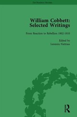 William Cobbett: Selected Writings Vol 2 - LEONORA NATTRASS ; JAMES (VANDERBILT UNIVERSITY,  USA) Epstein - 9781138766006