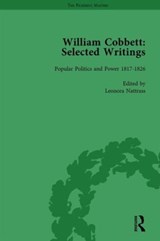 William Cobbett: Selected Writings Vol 4 - LEONORA NATTRASS ; JAMES (VANDERBILT UNIVERSITY,  USA) Epstein - 9781138766020