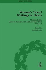 Women's Travel Writings in Iberia Vol 1 - Stephen Bending ; Stephen Bygrave ; Eroulla Demetriou ; Jose Ruiz Mas ; Maria Antonia Lopez-Burgos del Barrio - 9781138766402