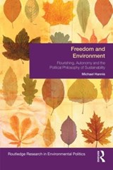 Freedom and Environment - MICHAEL (BATH SPA UNIVERSITY,  UK) Hannis - 9781138777279