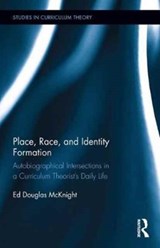 Place, Race, and Identity Formation - Ed Douglas McKnight - 9781138782655