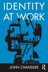 Identity at Work - John Chandler - 9781138788312