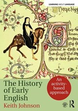 The History of Early English - JOHNSON,  Keith (University of Lancaster, UK) - 9781138795457