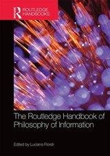 The Routledge Handbook of Philosophy of Information - Luciano Floridi - 9781138796935
