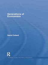 Generations of Economists - David Collard - 9781138807044