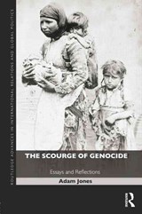 The Scourge of Genocide - ADAM (UNIVERSITY OF BRITISH COLUMBIA OKANAGAN,  Canada) Jones - 9781138815988
