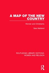 A Map of the New Country (RLE Women and Religion) - Sara Maitland - 9781138821101